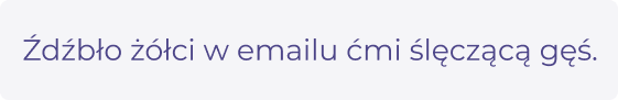 Najlepsze czcionki w mailach. 10 sprawdzonych fontów Najlepsze czcionki w mailach. 10 sprawdzonych fontów