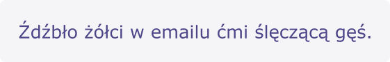 Najlepsze czcionki w mailach. 10 sprawdzonych fontów Najlepsze czcionki w mailach. 10 sprawdzonych fontów