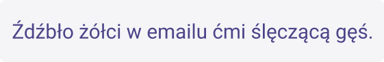 Najlepsze czcionki w mailach. 10 sprawdzonych fontów Najlepsze czcionki w mailach. 10 sprawdzonych fontów