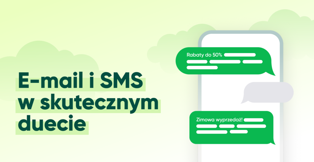 SMS i email marketing razem – jak łączyć te kanały skutecznie? SMS i email marketing razem – jak łączyć te kanały skutecznie?
