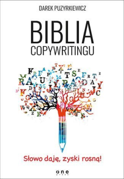 Książka o marketingu „Biblia copywritingu” Darka Puzyrkiewicza