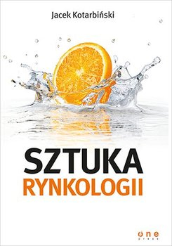 Książka o marketingu „Sztuka rynkologii“ Jacka Kotarbińskiego